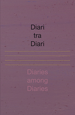 Diari tra Diari. The Exhibition