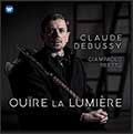 Claude Debussy, Ouïre la Lumière Claude Debussy, Ouïre la Lumière