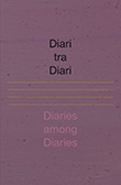 Diari tra Diari Diari tra Diari